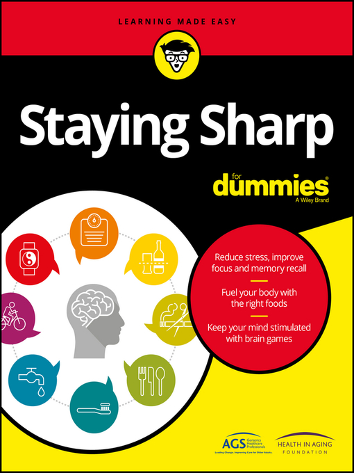 Title details for Staying Sharp For Dummies by American Geriatrics Society (AGS) - Available